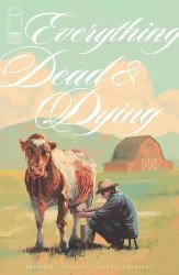 Image Comics's Everything Dead & Dying Issue # 1