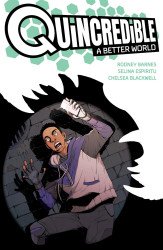 Oni Press's Quincredible: A Better World Soft Cover # 1
