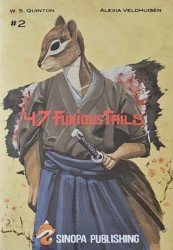 Sinopa Publishing LLC's 47 Furious Tails Issue # 2
