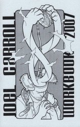 Joel Carroll's Joel Carroll Workbook Issue # 1