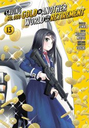 Kodansha Comics's Saving 80,000 Gold in Another World for My Retirement Soft Cover # 13