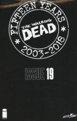Image Comics's The Walking Dead: 15th Anniversary - Blind Bag Edition Issue 19