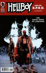 Dark Horse Comics's Hellboy and the B.P.R.D.: The Ghost Ships of Labrador Issue # 1