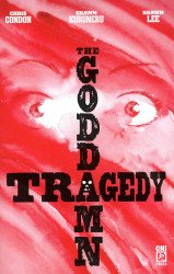 Oni Press's The Goddamn Tragedy Issue # 1