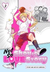 Viz Media's Not So Shoujo Love Story Soft Cover # 2