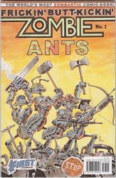 1First Comics's Frickin' Butt-Kickin' Zombie Ants Soft Cover # 1