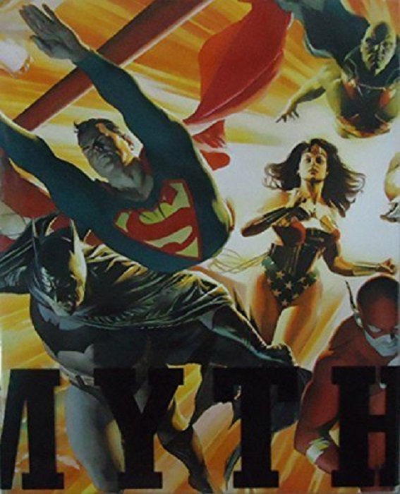 Mythology: DC Comics Art of Alex Ross Hard Cover # 1-2nd