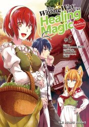 One Peace Books's The Wrong Way to Use Healing Magic: The Manga Companion Soft Cover # 6