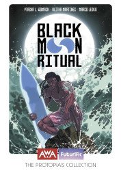 Artists Writers & Artisans's Black Moon Ritual Issue # 1