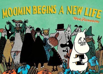 Drawn & Quarterly Publications's Moomin Begins a New Life Soft Cover # 1