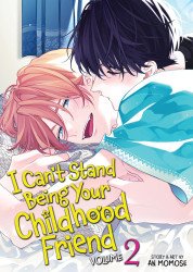 Seven Seas Entertainment's I Can't Stand Being Your Childhood Friend Soft Cover # 2