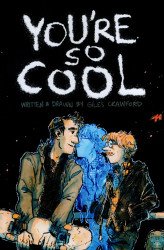 Giles Crawford's NewOldRare Issue you’re so cool