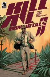 Dark Horse Comics's Kill All Immortals II Issue # 3