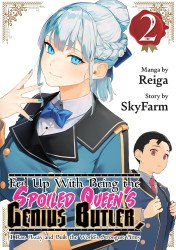 Kodansha Comics's Fed Up with Being the Spoiled Queen's Genius Butler, I Ran Away and Built the World's Strongest Army Soft Cover # 2