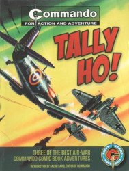 Carlton Publishing's Commando: For Action and Adventure - Tally Ho! Soft Cover # 1