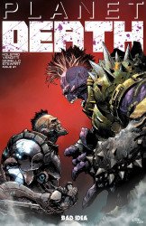 Bad Idea Comics's Planet Death Issue # 1b