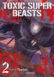 Titan Manga's Toxic Super Beasts Soft Cover # 2