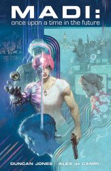 Image Comics's Madi: Once Upon a Time in the Future TPB # 1