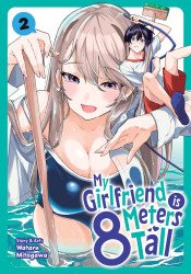 Seven Seas Entertainment's My Girlfriend is 8 Meters Tall Soft Cover # 2
