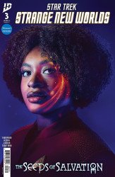 IDW Publishing's Star Trek: Strange New Worlds - The Seeds Of Salvation Issue # 3c