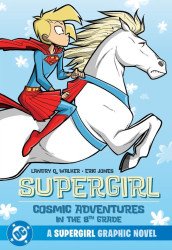 DC Comics's Supergirl: Cosmic Adventures in the 8th Grade TPB # 1 - 4th print
