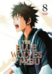 Kodansha Comics's The Blue Wolves of Mibu Soft Cover # 8