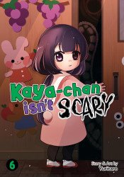 Seven Seas Entertainment's Kaya-chan Isn't Scary Soft Cover # 6