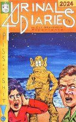 Eli Brandwein's Urinal Diaries Issue # 4