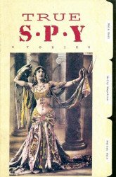 Tome Press's True Spy Stories Issue # 1