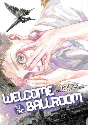 Kodansha Comics's Welcome to the Ballroom Soft Cover # 12