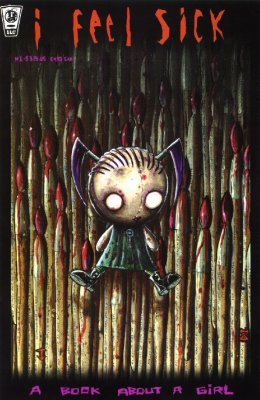 I Feel Sick Issue # 1 (Amaze Ink/Slave Labor Graphics)