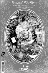 IDW Publishing's Beneath the Trees Where Nobody Sees: Rite of Spring   Issue # 1ri-c